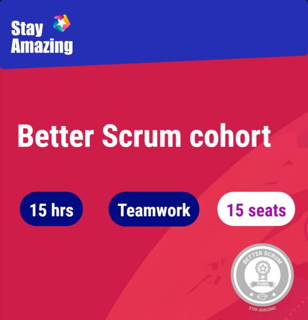 [EN] Better Scrum - 19/feb-6/mar - 8:30-11am UTC - Mondays and Wednesdays